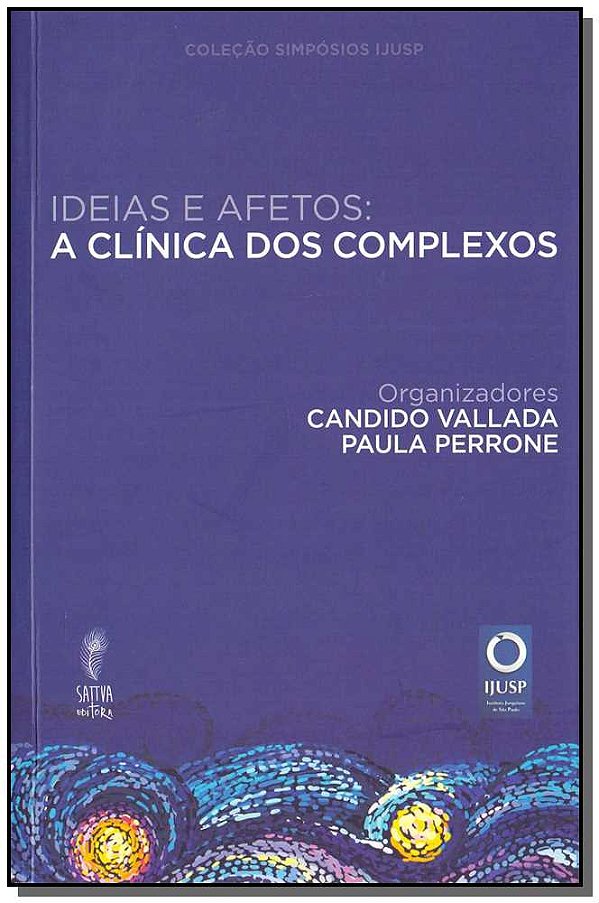 Livro Ideias E Afetos: A Clínica Dos Complexos