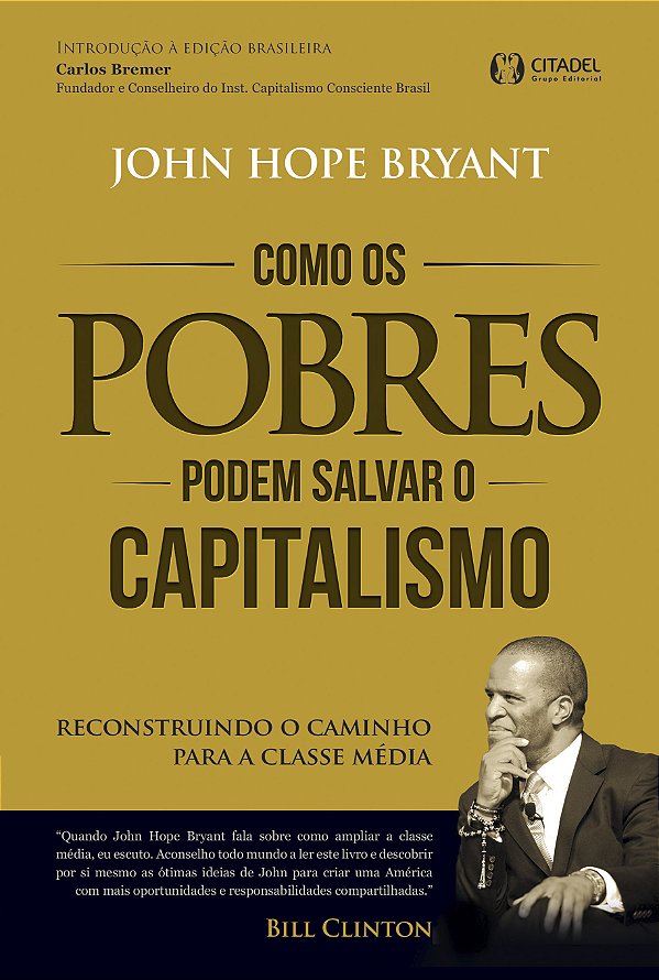 Livro Como os pobres podem salvar o capitalismo: reconstr...