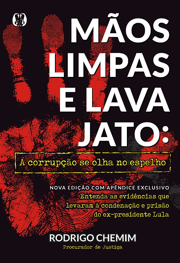 Livro Mãos limpas e lava jato: a corrupção se olha no esp...