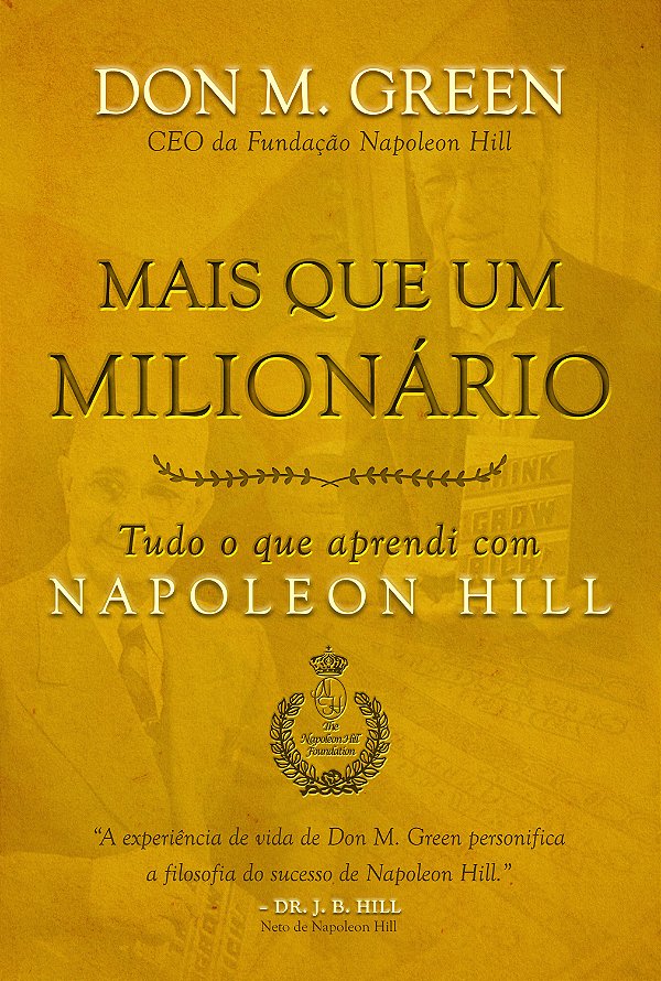 Livro Mais que um milionário: tudo o que aprendi com napo...