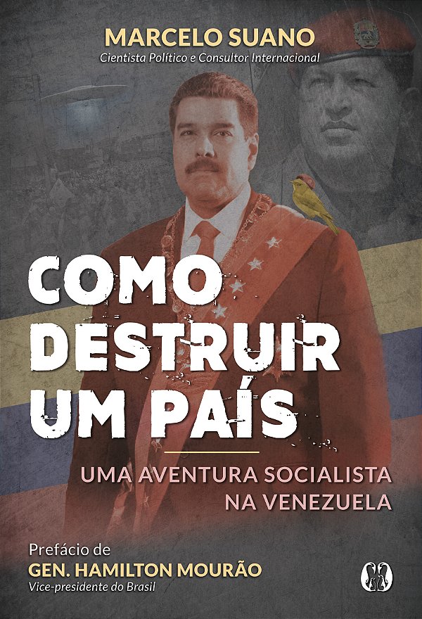 Livro Como destruir um país: uma aventura socialista na v...