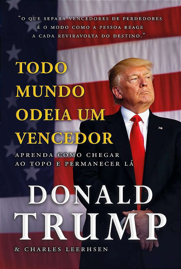 Livro Todo mundo odeia um vencedor: aprenda como chegar a...