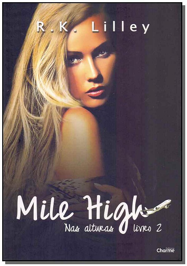 Livro Mile High -  Nas Alturas Livro 2