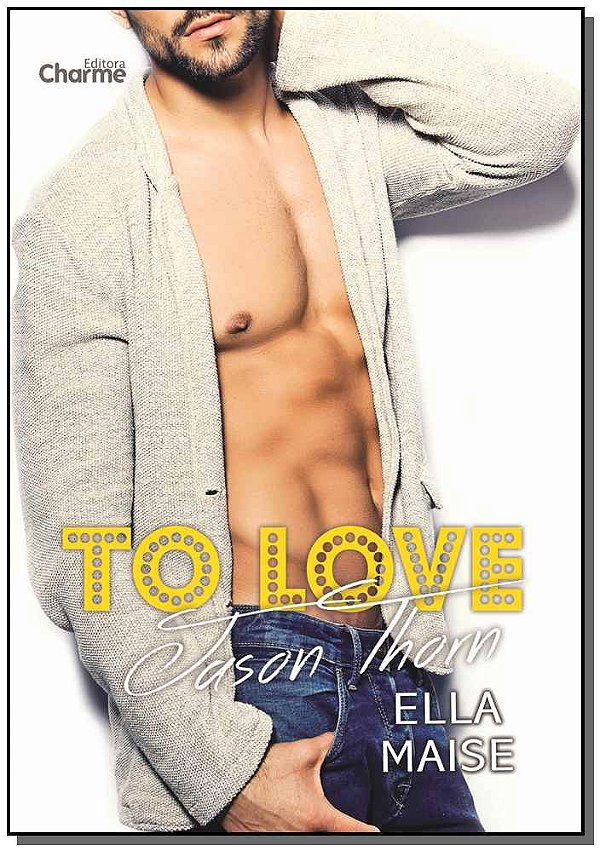 Livro To Love Jason Thorn