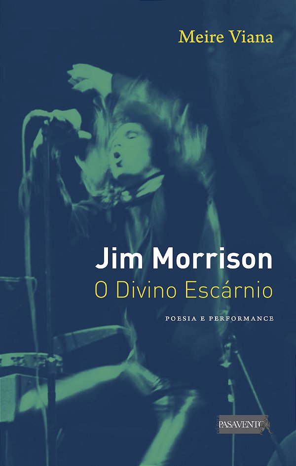 Livro Jim Morrison - O Divino Escárnio