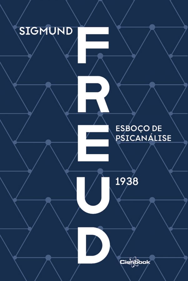 Livro Esboço de Psicanálise (1938) - Freud