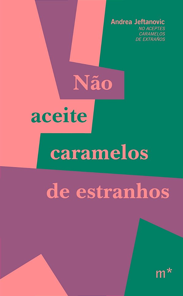 Livro Não aceite caramelos de estranhos