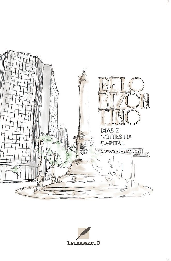 Livro Belorizontino: Dias E Noites Na Capital