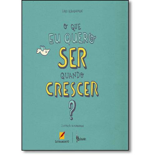 Livro O Que Eu Quero Ser Quando Crescer?