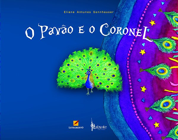 Livro O Pavão E O Coronel