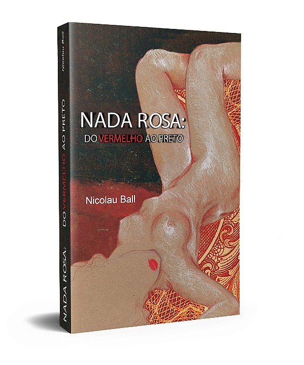Livro Nada rosa: do vermelho ao preto