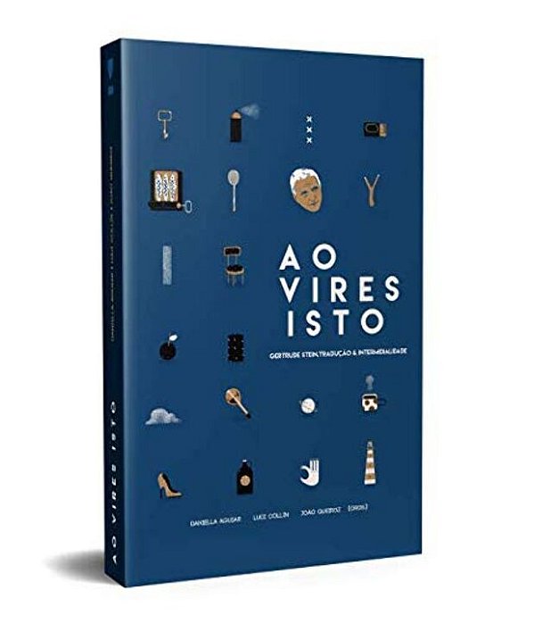 Livro Ao vires isto: Gertrude Stein, tradução e intermidi...