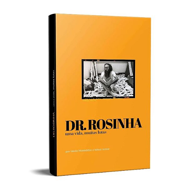 Livro Dr. Rosinha: uma vida, muitas lutas