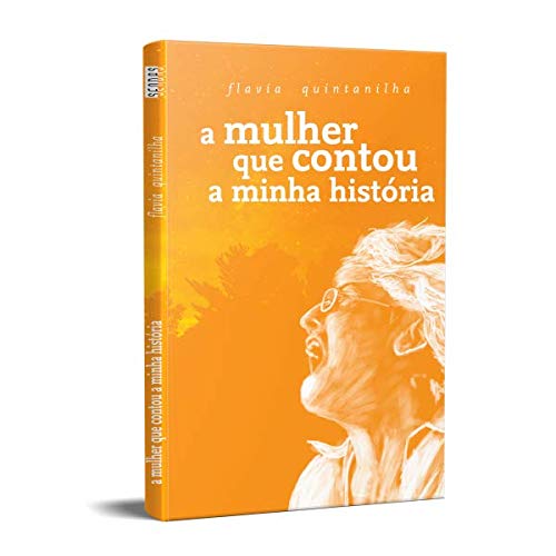Livro A mulher que contou a minha história