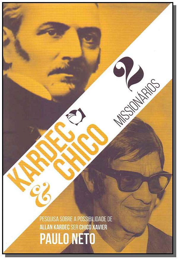 Livro Kardec E Chico - 2 Missionários