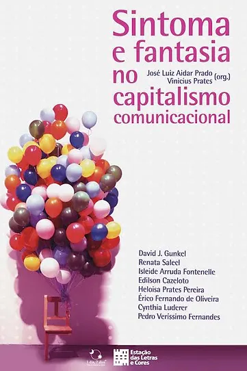 Livro Sintoma e fantasia no capitalismo comunicacional
