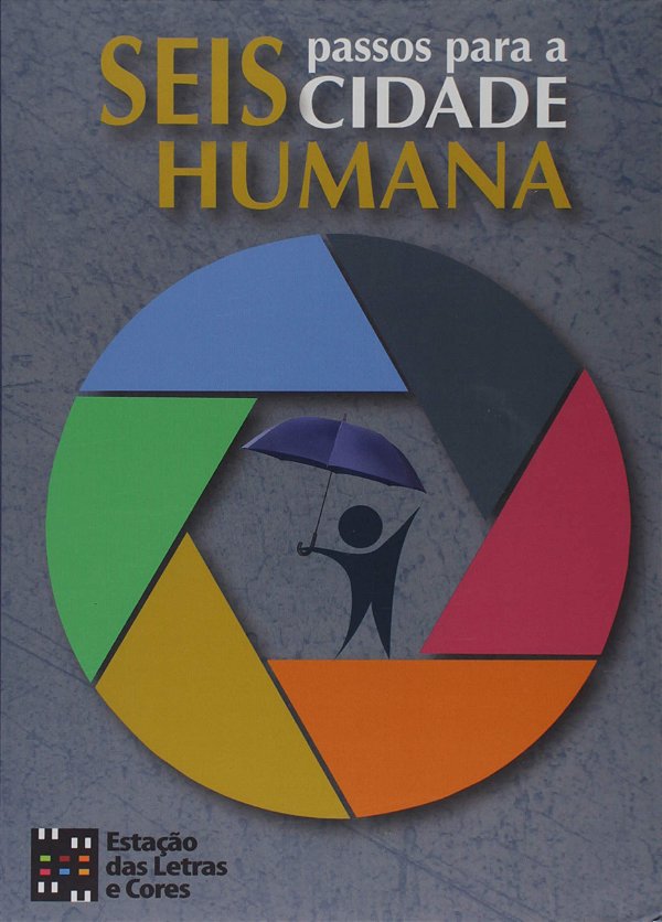 Livro Os Seis Passos Para Uma Cidade Humana