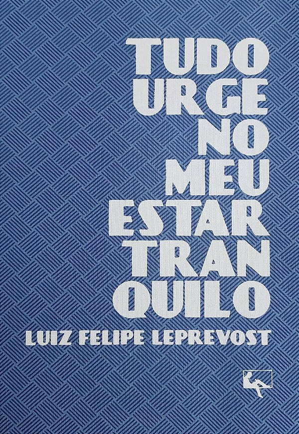 Livro Tudo Urge No Meu Estar Tranquilo