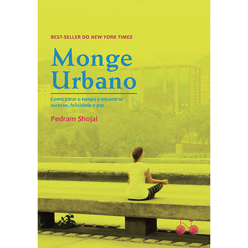 Livro Monge urbano: Como parar o tempo e encontrar sucess...
