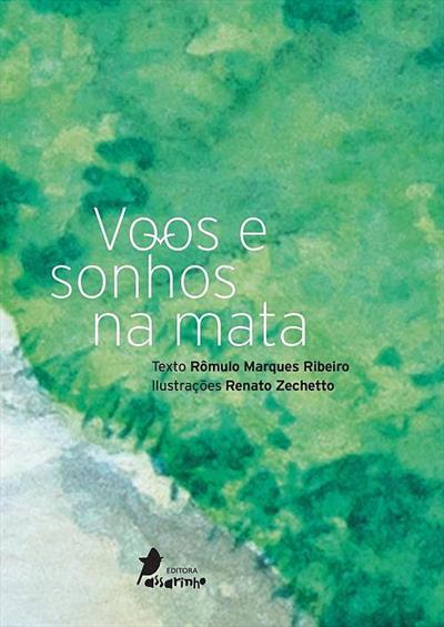 Livro Voos E Sonhos Na Mata