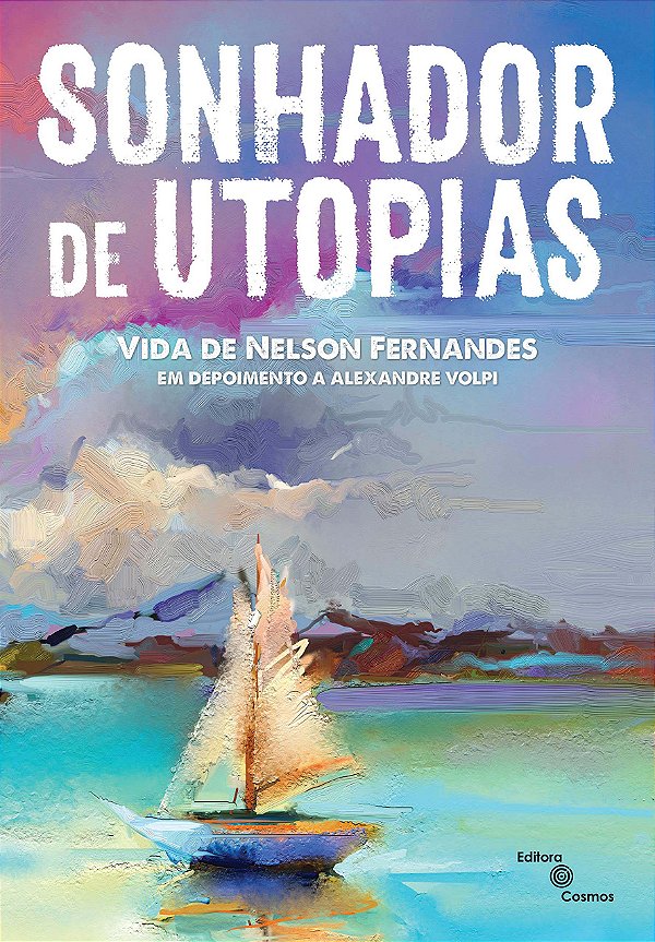 Livro Sonhador De Utopias