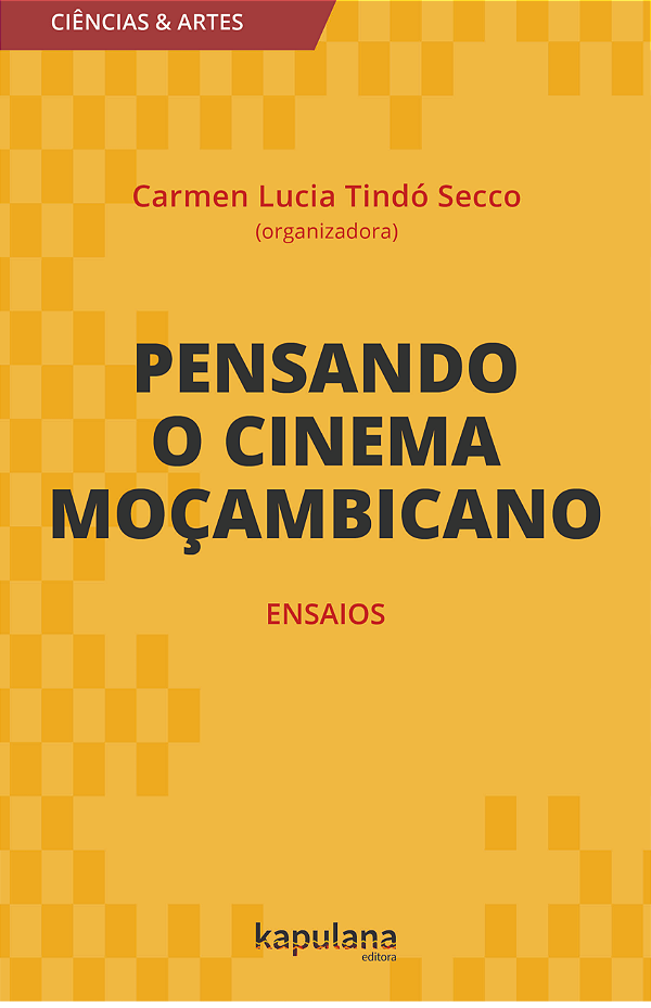 Livro Pensando o cinema moçambicano: ensaios