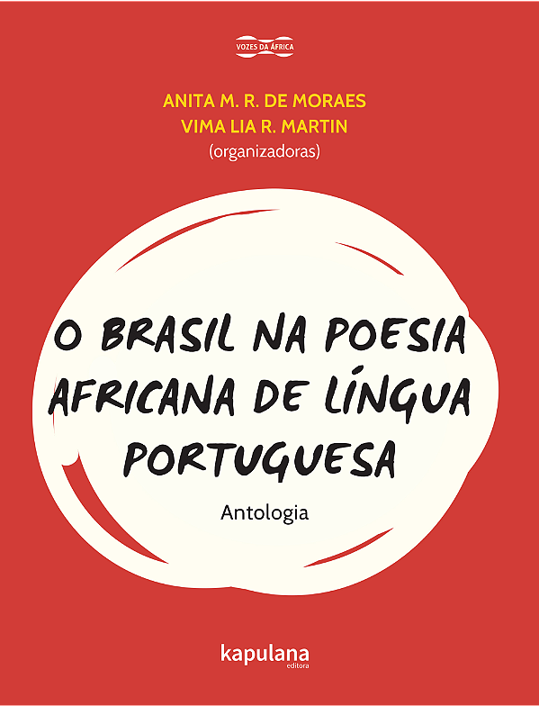 Livro O Brasil na poesia africana de língua portuguesa: a...