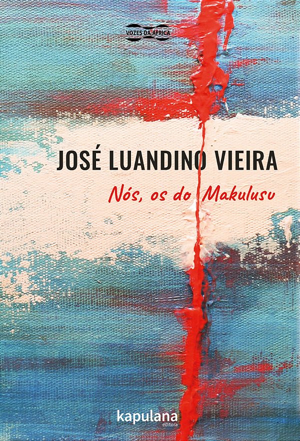 Livro Nós, os do Makulusu