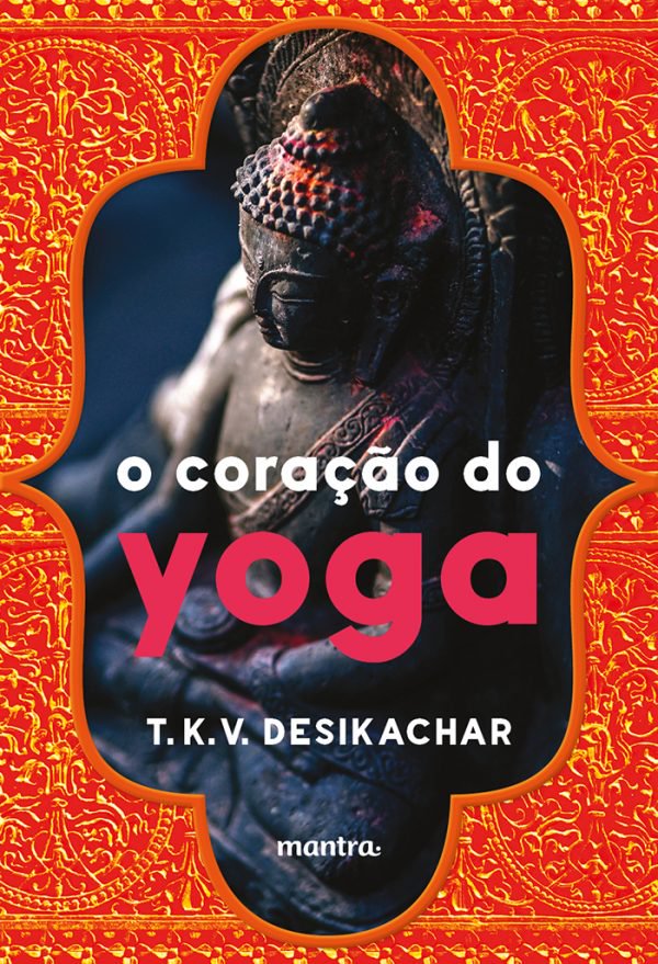 Coração do Yoga, O - 02Ed/18