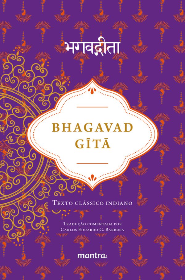 Bhagavad Gita: Texto Clássico Indiano