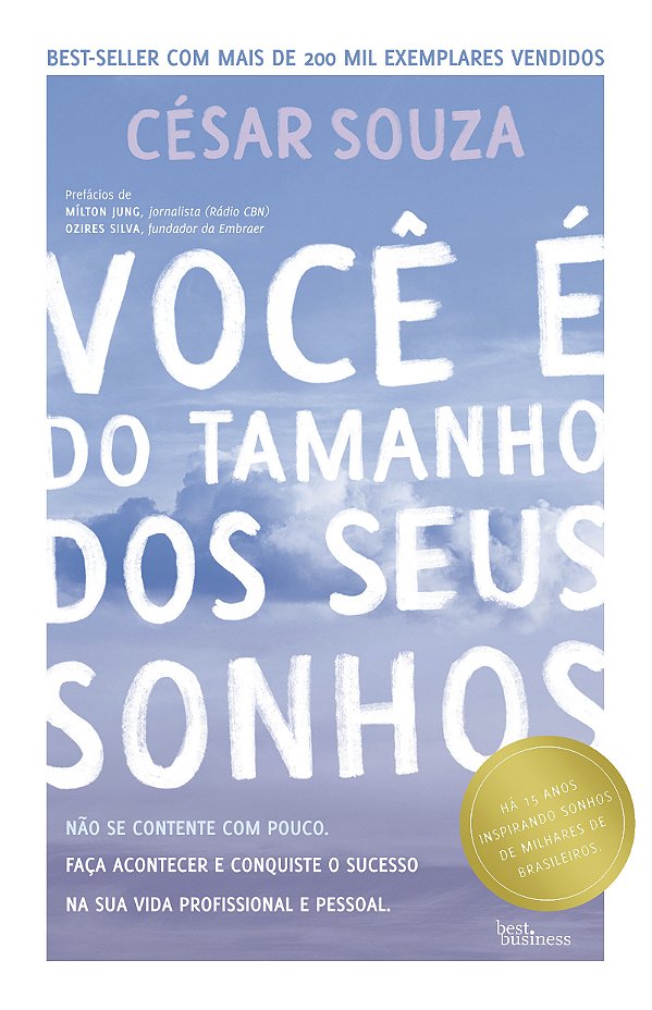 Livro Você é do tamanho dos seus sonhos