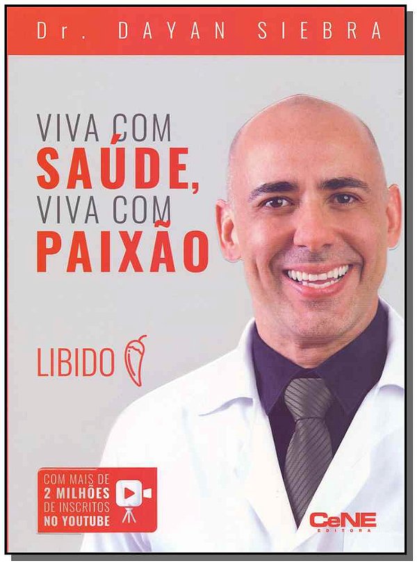 Livro Viva Com Saúde, Viva Com Paixão