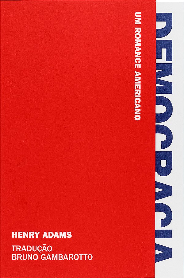 Livro Democracia - Um Romance Americano