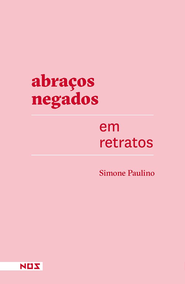 Livro Abraços negados em retratos