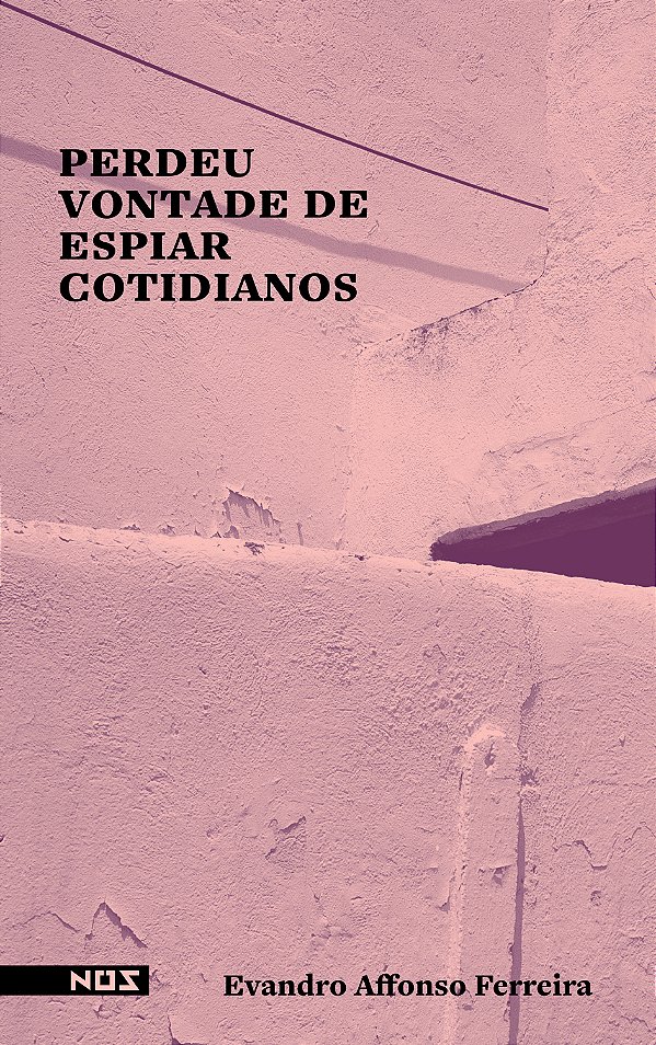 Livro Perdeu Vontade De Espiar Cotidianos