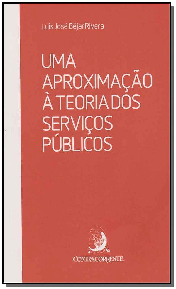 Livro Uma aproximação à teoria dos serviços públicos