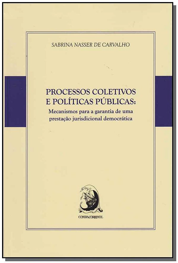 Livro Processos coletivos e políticas públicas: mecanismo...