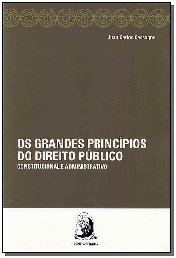 Livro Os grandes princípios do direito público: constituc...