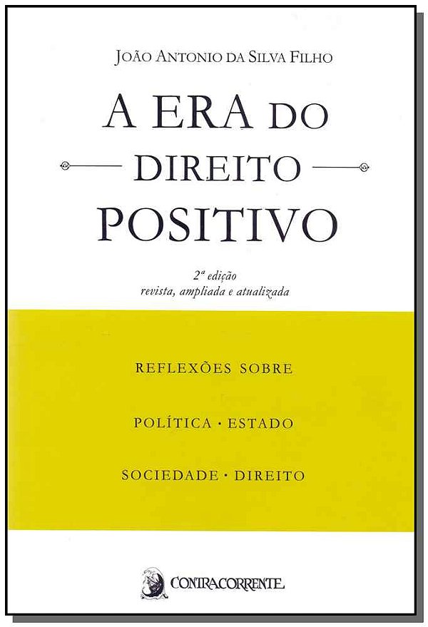 Era do Direito Positivo, A - 02Ed/19