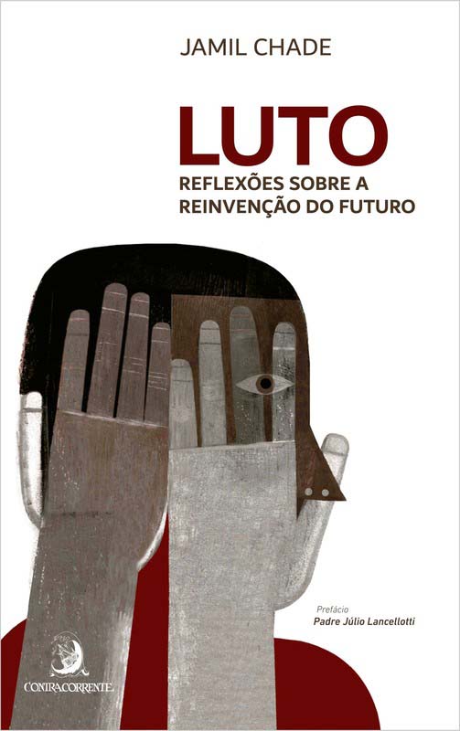 Livro Luto: reflexões sobre a reinvenção do futuro