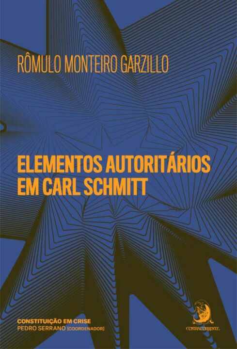 Livro Elementos autoritários em Carl Schmitt (Volume 1)