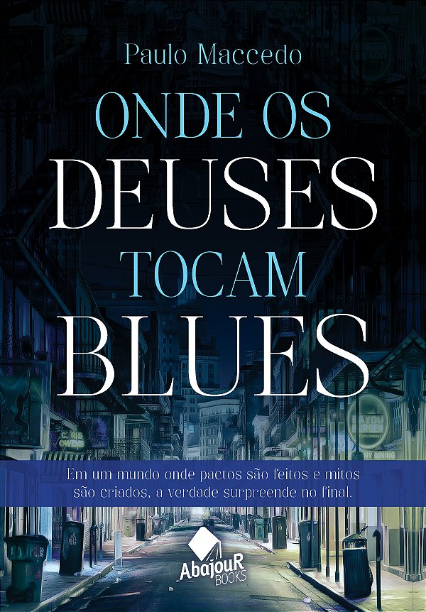 Livro Onde Os Deuses Tocam Blues