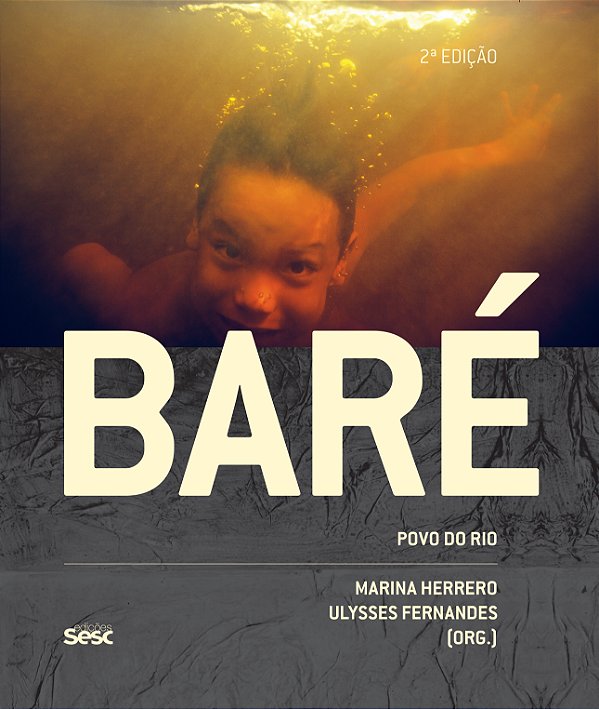 BARÉ - POVO DO RIO