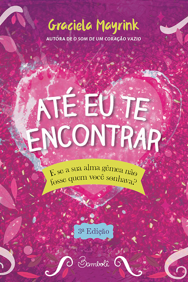 Livro Até Eu Te Encontrar