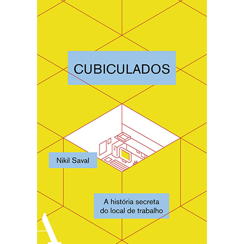 Livro Cubiculados: Uma história secreta do local de traba...