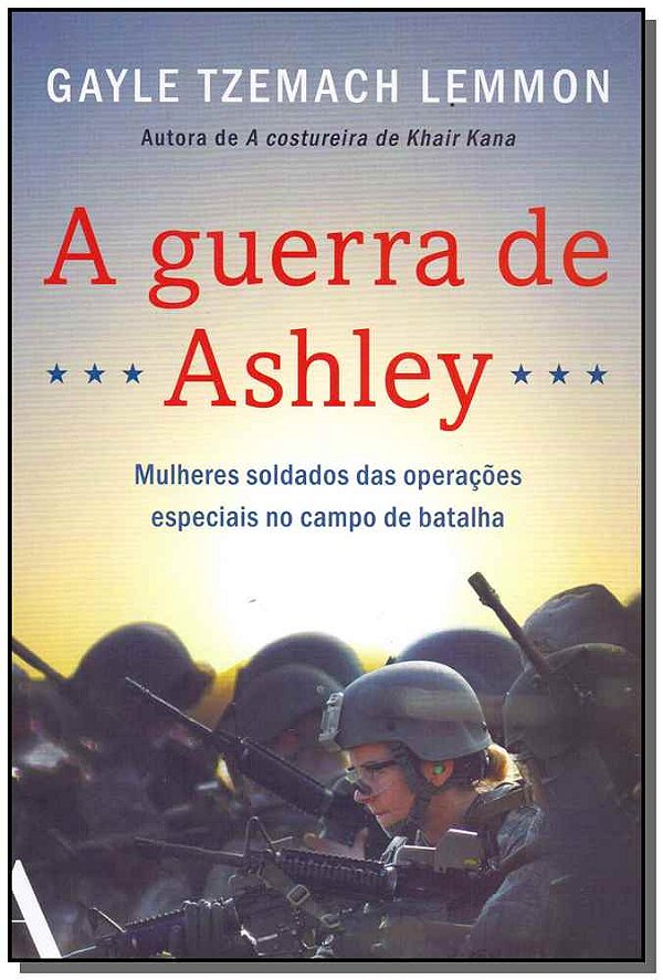 Livro A guerra de Ashley: Mulheres soldados das operações...