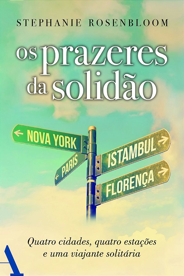 Livro Os prazeres da solidão: Quatro cidades, quatro esta...
