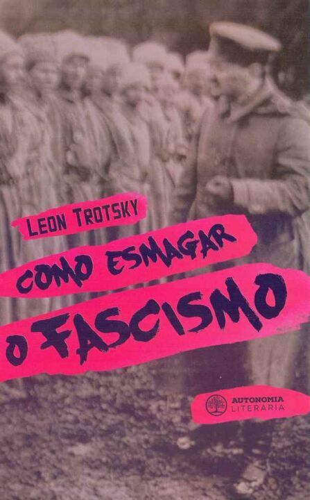 Livro Como Esmagar O Fascismo