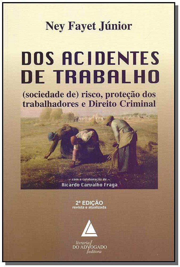 Livro Dos Acidentes De Trabalho - 02Ed/17