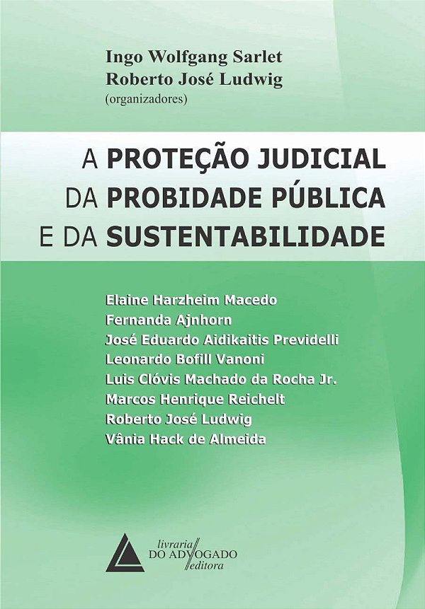 Livro Proteção Judicial Da Probidade Pública E Da Susten